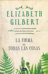 La firma de todas las cosas La firma de todas las cosas